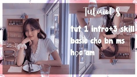 [Tutorial 8]Tut 3 skill+1 intro basic