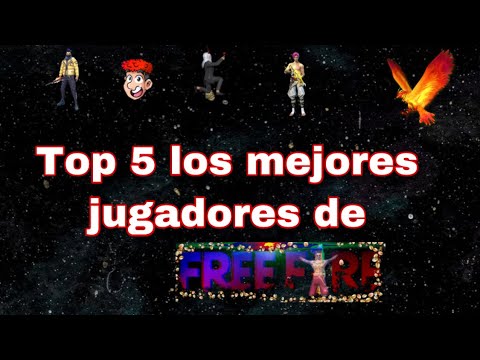 Top 5 los mejores jugadores de free fire - YouTube
