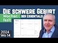 WochenFazit | Die schwere Geburt der Essentials! 2024-Wo14