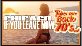 Chicago feat. DSKY - If you leave me now (Rework Autumn sunset Remix)