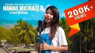 Hanou Mujrati 4 || Kaubru Official Song || Studio Version || 2022