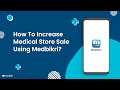 How to increase medical store sale using medbikri