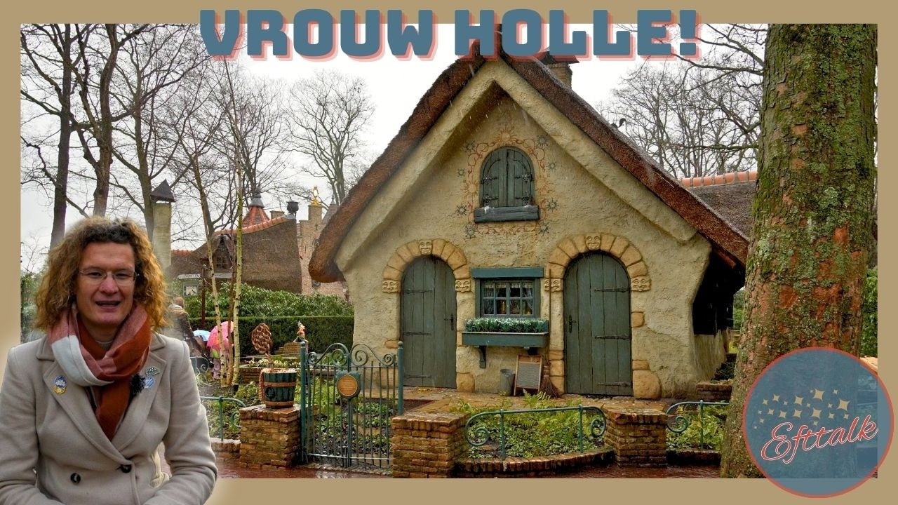 Sprookjes in de Efteling: Vrouw Holle | EFTELING | Efttalk