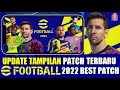 PATCH EFOOTBALL 2022 TERBARU | BEST PATCH PES MOBILE 2021