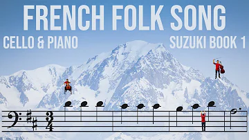 Cello Suzuki Book 1 - French Folk Song Cello