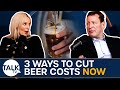 Why Is Beer SO Expensive? How To Fix The Price Of A Pint And Save British Pubs