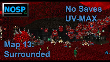 NoSp4 Map 13: Surrounded (UV-MAX)