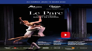 Bande annonce de Le Parc Opéra de Paris