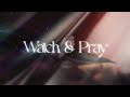 Watch&amp;Pray ~ Ron Tucker and Wes Martin