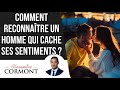 Comment reconnatre un homme qui cache ses sentiments 