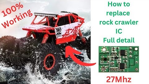 How to replace rock crawler IC with normal 27mhz IC | full detail | in hindi