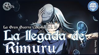 La Gran Guerra celestial Pt. 15 -La llegada de Rimuru - Novela Web