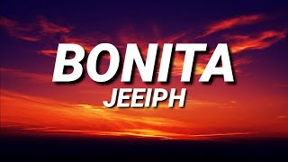 Jeeiph - Bonita (Letra/Lyrics)