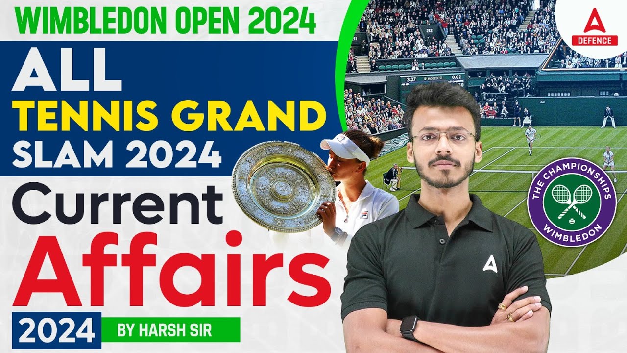 Wimbledon Open 2024 | All Tennis Grand Slam 2024 | Current affairs 2024