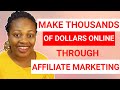 How To Make Thousands Of Dollars Online Through Affiliate Marketing|How To Start Affiliate Marketing