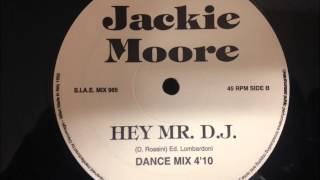 Jackie Moore - Hey Mr. D.J.