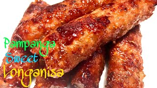 HOW TO MAKE AUTHENTIC PAMPANGA SWEET LONGGANISA