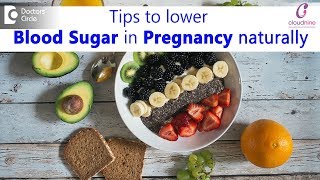 Natural Tips to Lower Gestational Diabetes or Pregnancy Diabetes |Diet \& Exercise-Dr.Poornima Murthy