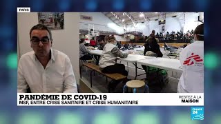 Pandémie de Covid-19 : MSF, entre crise sanitaire et crise humanitaire