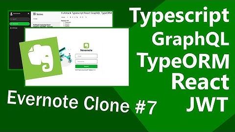 Finishing Our Application - Evernote Clone Part 7