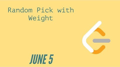Random Pick with Weight - Day 5 June LeetCoding Challenge | C++ | Explanation and Solution