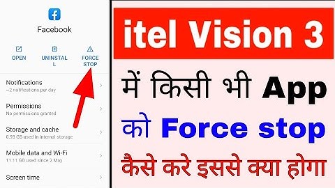 itel vision 3 me app ko force stop kaise kare।how to force stop app in itel vision 3
