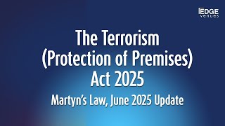 Full Martyn's Law, June 2025 update with Danielle Bounds & Jacqui Kavanagh News