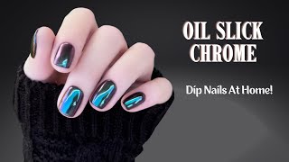 Oil Slick Chrome Nails | Real Time | Dip Powder Nails At Home