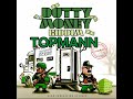 Topmann dutty money riddim authorized