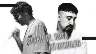 Stabil ft. Rota - İyi Uykular (R Carn) Resimi