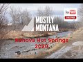 Renova Hot Springs which is near Whitehall, MT