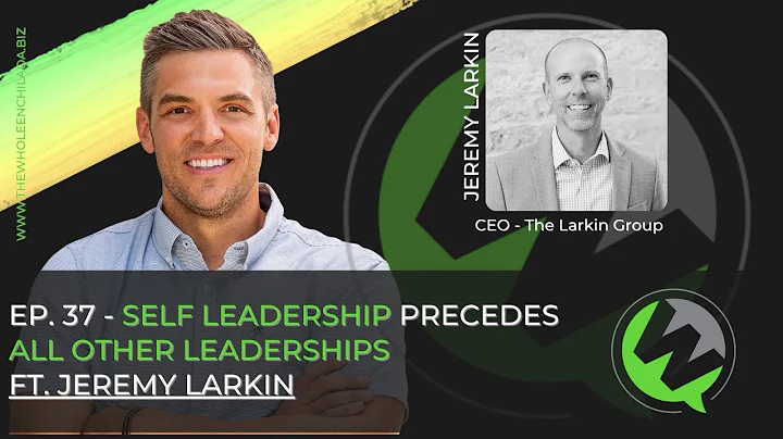 #37 - Self Leadership precedes all other leadershi...