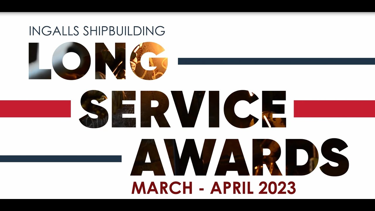 Ingalls Shipbuilding | March & April 2023 Long-Service Milestones