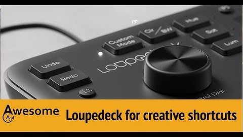 Loupedeck for creative shortcuts