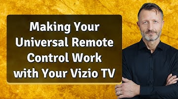 Making Your Universal Remote Control Work with Your Vizio TV