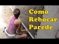 COMO REBOCAR PAREDE - How to tow wall - DIY - Paloma Cipriano