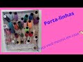 #3 Como fazer porta linhas de costura