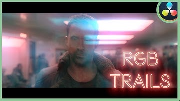 RGB Trails Effect | DaVinci Resolve 17 |