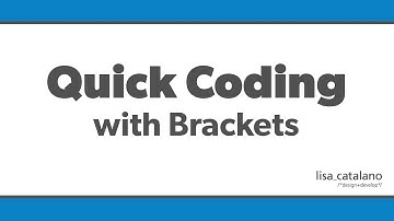 Quick Coding with Brackets Course Introduction