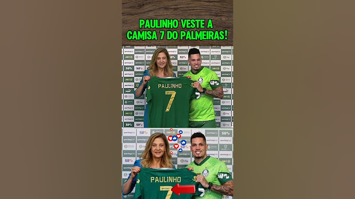 Paulinho veste a camisa 7 do Palmeiras! #palmeiras #futebol #shorts