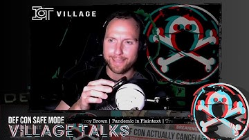 DEF CON Safe Mode IoT Village - Troy Brown - Pandemic In Plaintext