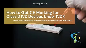 IVDR Class D Explained – Complete CE Marking Process