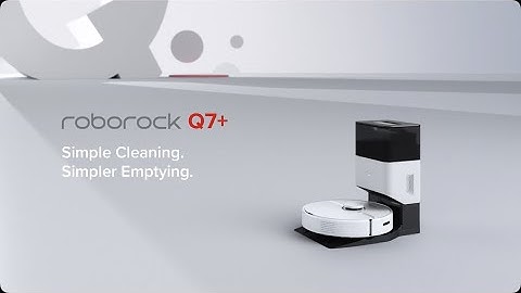 The all new Roborock Q7+. Convenient vacuuming and mopping.
