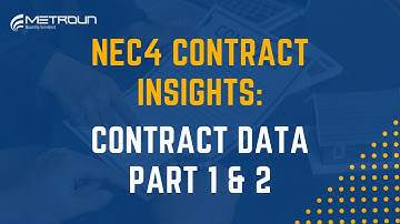 NEC4 Contract Insights: What Is Contract Data Part 1 & 2?