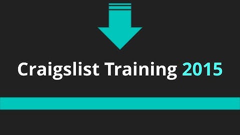 Updated Craigslist Posting Training 2015