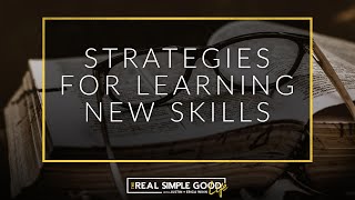 Tips for learning new skills