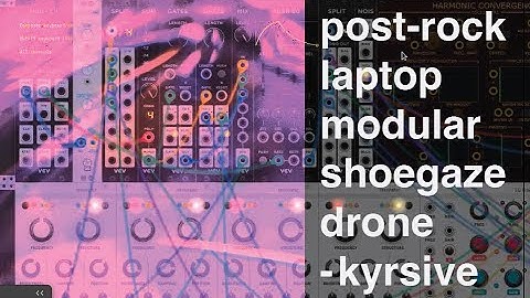post laptop shoegaze drone in vcv rack