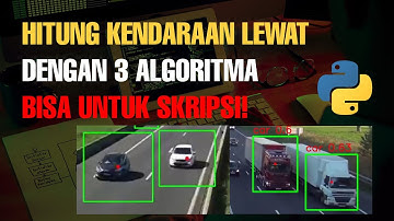 Nyoba Code 8: Ide Skripsi Hitung Kendaraan dengan Algoritma Deteksi Counter - Haar Cascade - SSD