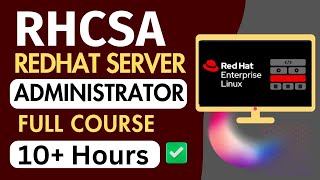 Red Hat Linux Server Administrator Full Course Beginner To Expert in 10+ Hours |RHEL Server Admin