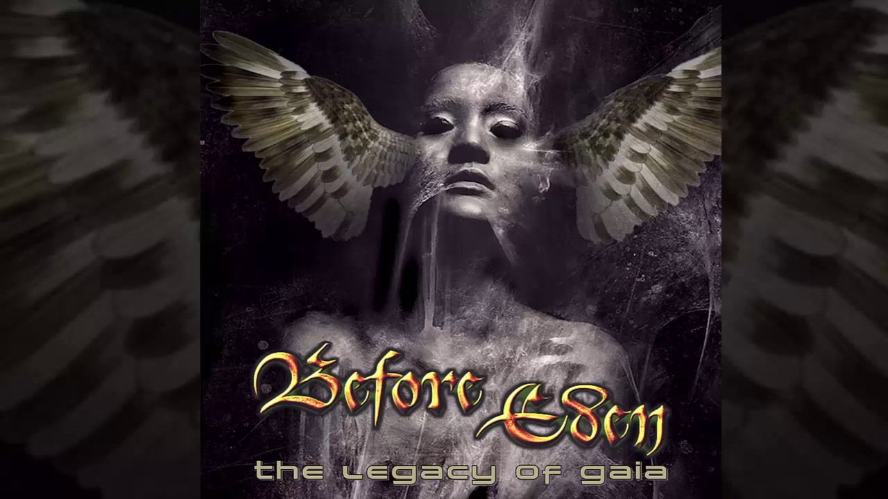 BEFORE EDEN - The Legacy of Gaia (Full album) - HD